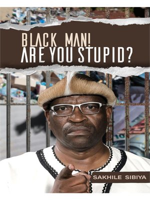 cover image of Black Man Are you stupid?